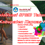 SOSIALISASI SISTEM PENERIMAAN MURID BARU (SPMB) TAHUN 2026 DI KABUPATEN KAPUAS HULU, SATUAN PENDIDIKAN SIAP LAKSANAKAN SPMB SESUAI PERATURAN YANG BERLAKU